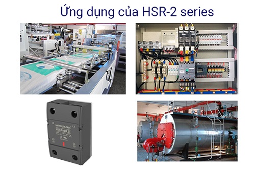 Ứng dụng của HSR-2 series