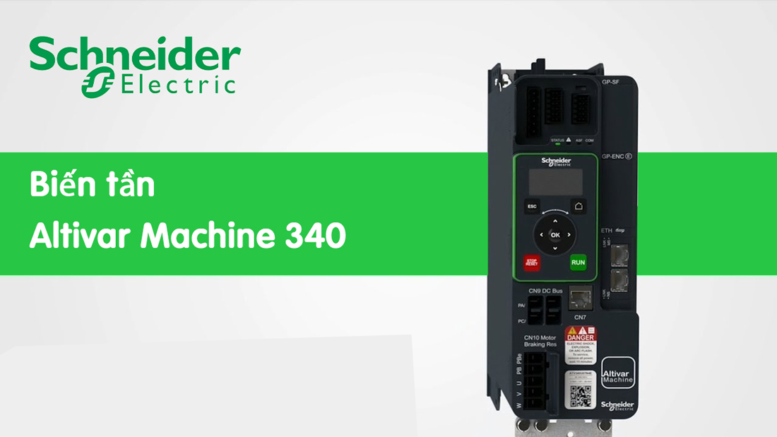 Biến tần Schneider ATV340 Series - Thông số - Tính năng - Hướng dẫn cài đặt