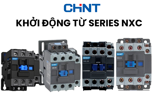 Contactor Chint NXC series - Giá tốt, chất lượng cao, chính hãng