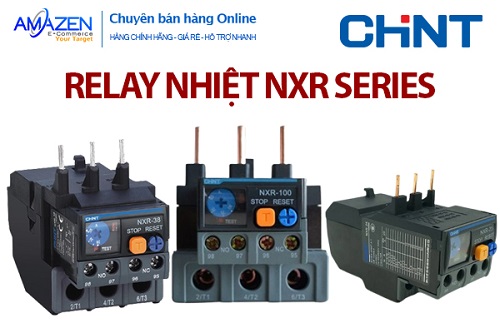 Relay nhiệt NXR Series Chint | Đặc điểm kỹ thuật  - Bảng chọn mã và ứng dụng